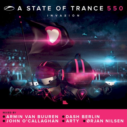 A State of Trance 550 – Mixed by John O’Callaghan