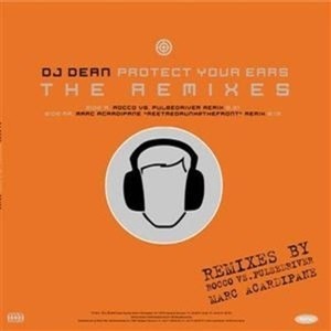 Protect Your Ears (The Remixes)