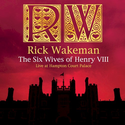 The Six Wives of Henry VIII: Live at Hampton Court Palace – 2nd May 2009