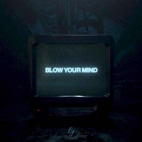 Blow Your Mind (extended mix)