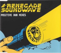 Positive Dub Mixes