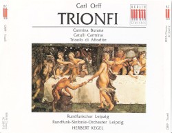 Trionfi: Carmina Burana / Catulli Carmina / Trionfo di Afrodite