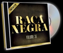 Raça Negra Inédito - Vol. 36