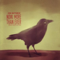 Now, More Than Ever (remastered edition)