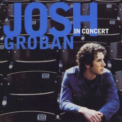 Josh Groban In Concert