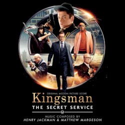 Kingsman: The Secret Service (Complete Score)