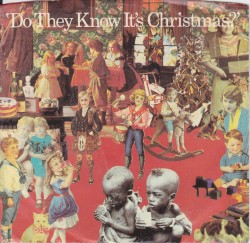 Do They Know It’s Christmas? / Feed the World
