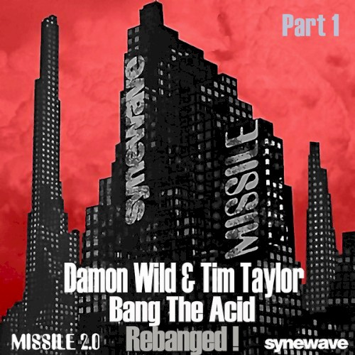 Bang The Acid - Rebanged!