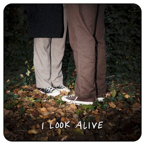 I Look Alive (Acoustic)