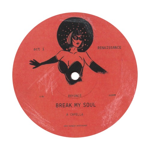 BREAK MY SOUL (A CAPELLA)