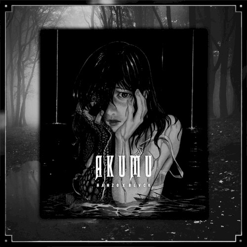 AKUMU 悪夢 (slowed)