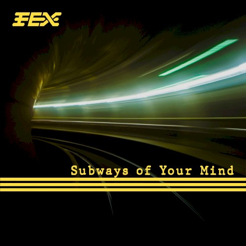 Subways of Your Mind (original version of TMMS)