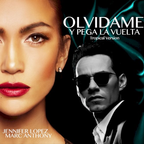Olvídame y pega la vuelta (tropical version)