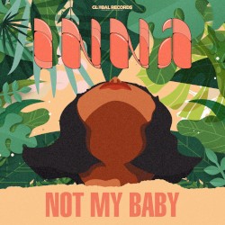 Not My Baby (Karim Naas Remix)