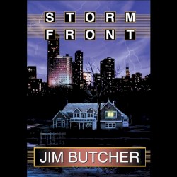 Storm Front (The Dresden Files, Book 1)
