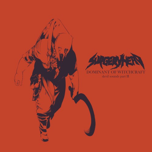 DOMINANT OF WITCHCRAFT (DEVIL SOUNDS pt.II)