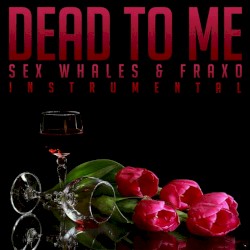 Dead to Me (instrumental)