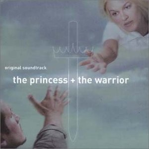 The Princess + the Warrior: Original Soundtrack