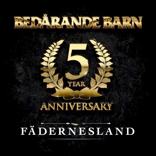 Fädernesland - 5 Year Anniversary