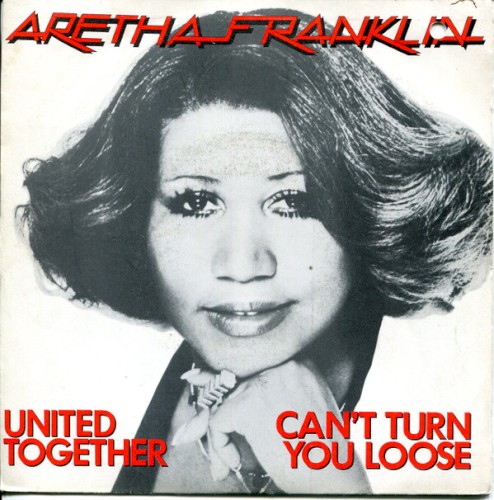 United Together / Can’t Turn You Loose