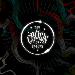 The Crown of Leaves, Pt. I (Original Game Soundtrack)