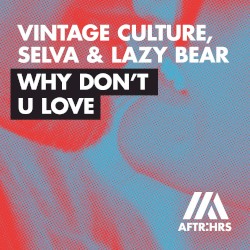 Why Don’t U Love (extended mix)