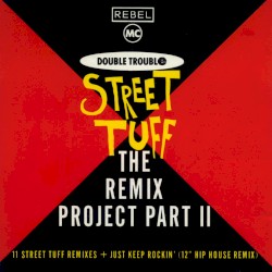 Street Tuff: The Remix Project, Part II