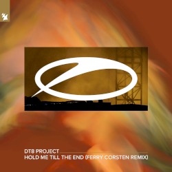 Hold Me Till the End (Ferry Corsten remix)
