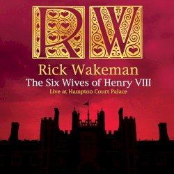 The Six Wives of Henry VIII (live)
