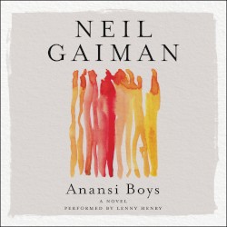Anansi Boys: Unabridged