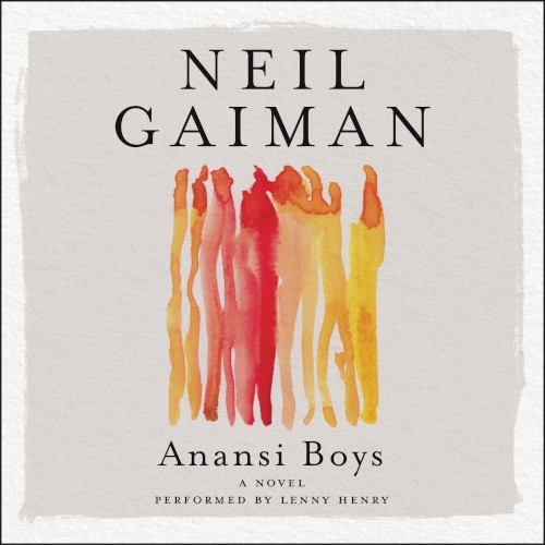 Anansi Boys: Unabridged