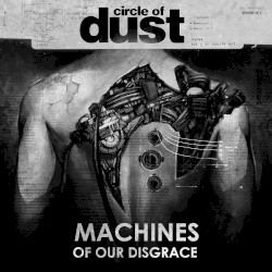Machines of Our Disgrace (Deluxe Edition)