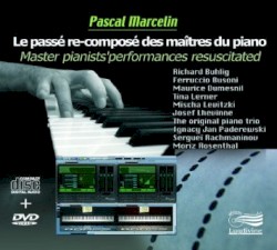 Le passé re-composé des maitres du piano