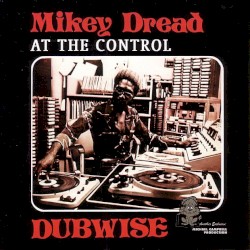 Mikey Dread Dubwise
