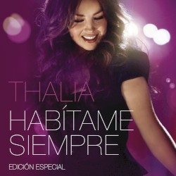 Habítame Siempre (Bonus Tracks Version)