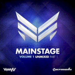 Mainstage, Vol. 1 – Unmixed Part 1