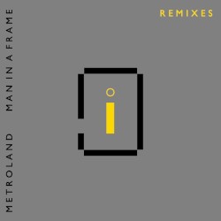 Man in a Frame (Remixes)
