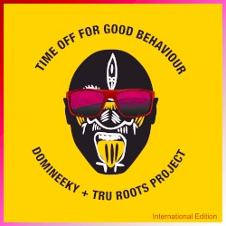 Time Off For Good Behaviour International Edition