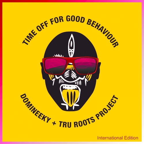 Time Off For Good Behaviour International Edition