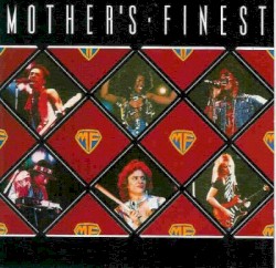 Mother's Finest [Expanded Edition]