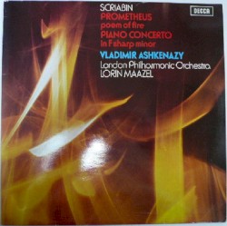 Prometheus: Poem of Fire / Piano Concerto in F sharp minor