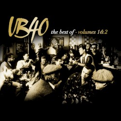 The Best of UB40 Volumes 1 & 2