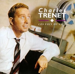 Charles Trenet 1959-1963 : Les Voix du ciel