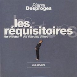 Les Réquisitoires du tribunal des flagrants délires : Les Inédits