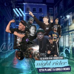 Night Rider (12th Planet & AIRGLO remix)