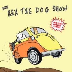 The Rex the Dog Show: Extended!
