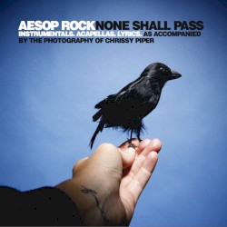 None Shall Pass (Instrumentals and Accapellas)