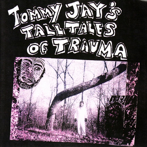 Tom's Tall Tales Of Trauma