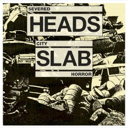 City Slab Horror (With Tracks From Blubberknife): 1983–1984, Part 2