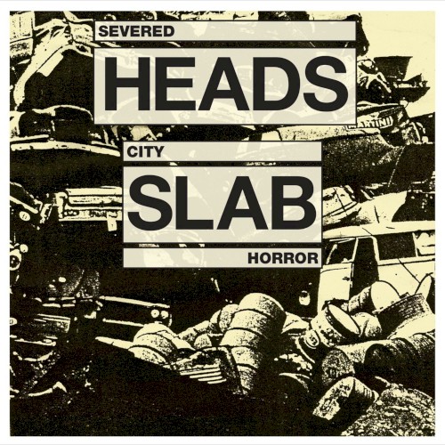 City Slab Horror (With Tracks From Blubberknife): 1983–1984, Part 2
